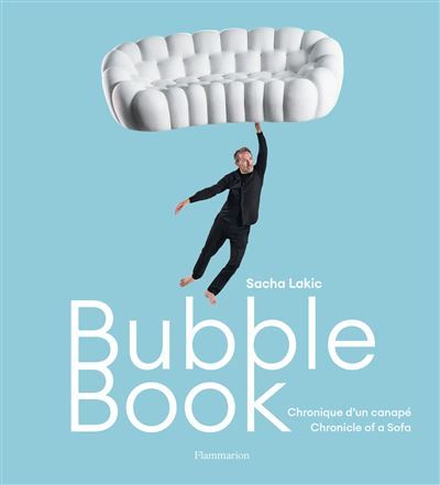 Bubble Book Chronique d'un canapé / Chronicle of a Sofa
