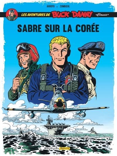 Buck Danny Classic - Tome 1 - Sabre sur la Corée Edition couleur - Jean-Michel Arroyo
