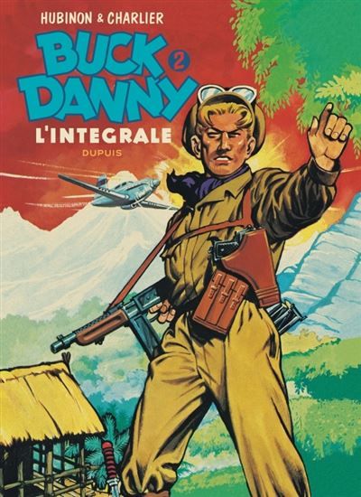 Buck Danny - L'intégrale - Tome 2 - Buck Danny - L'intégrale - Tome 2 Intégrale Tome 2  1948-1951