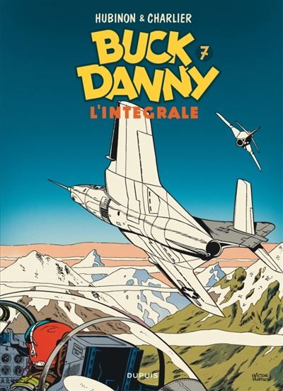 Buck Danny - L'intégrale - Tome 7 - Buck Danny - L'intégrale - Tome 7 L'intégrale T7 1958-1960