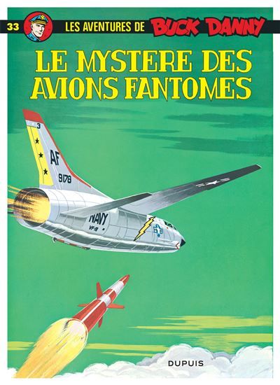 Buck Danny - Tome 33 - Le Mystère des avions fantômes