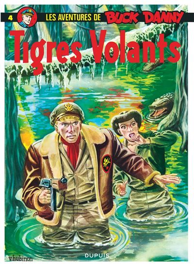 Buck Danny - Tome 4 - Les Tigres Volants - Victor Hubinon
