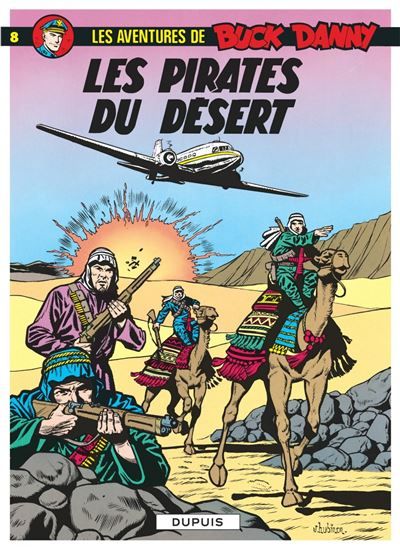 Buck Danny - Tome 8 - Les Pirates du désert - Victor Hubinon