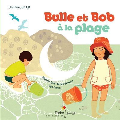 Bulle et Bob à la plage Livre avec un CD audio