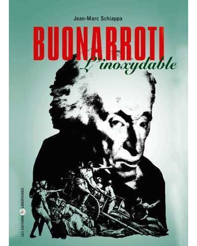 Buonarroti (1761-1837) L'inoxydable
