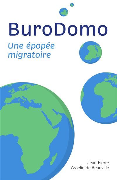 BuroDomo Une épopée migratoire