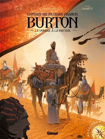 Burton - Tome 02 Le Voyage à la Mecque