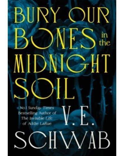 Bury our bones in the midnight soil