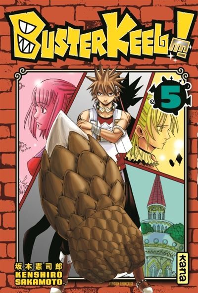 Buster Keel ! - Tome 5