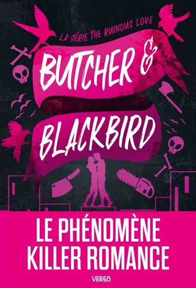 Butcher et Blackbird Série The Ruinous Love (édition française)