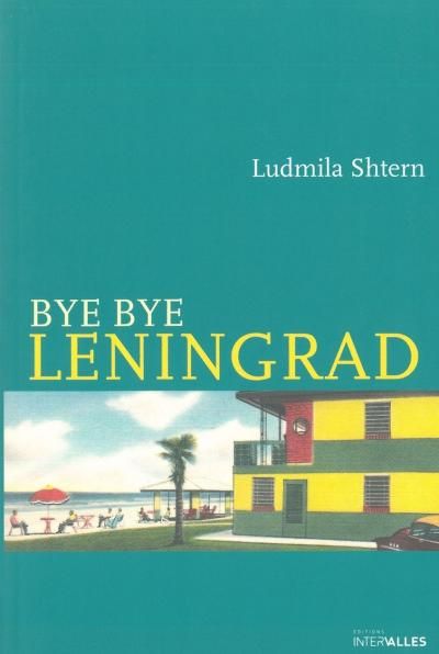 Bye Bye Leningrad