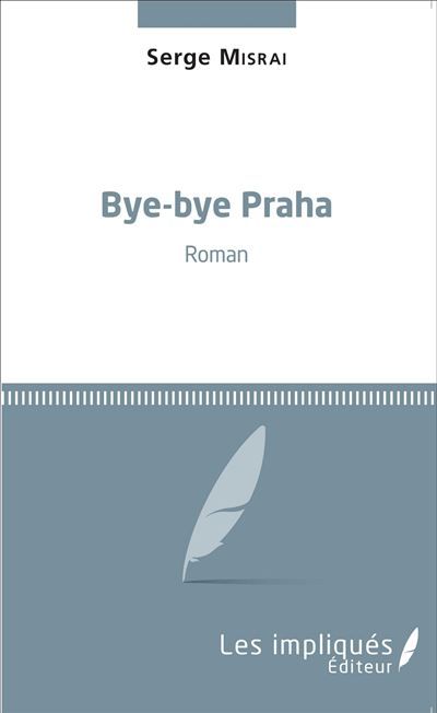 Bye-bye Praha Roman