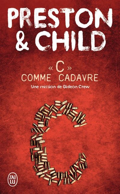 C comme cadavre Une mission de Gideon Crew