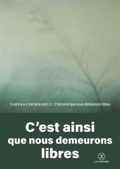 C'est ainsi que nous demeurons libres