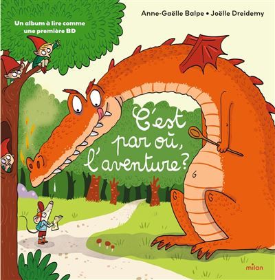 C'est par où, l'aventure ?