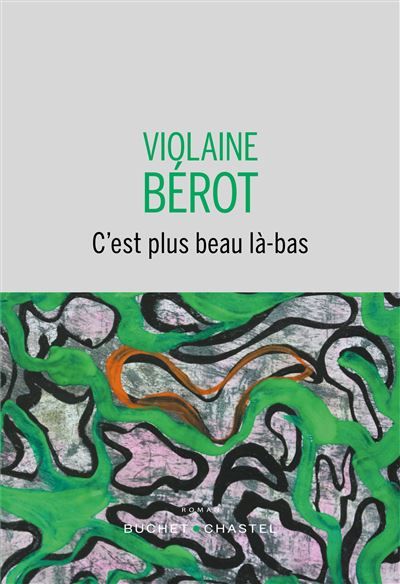 C'est plus beau la-bas