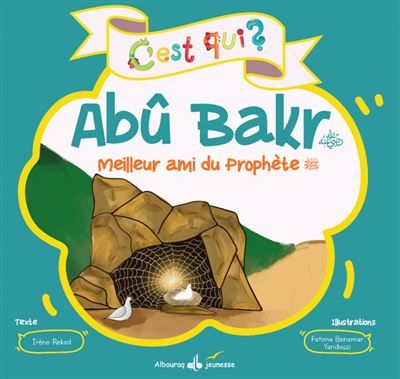 C'est qui abu bakr? le meilleu Le meilleur ami du Prophète