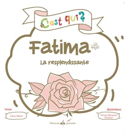 C'est qui fatima? la resplendi La resplendissante