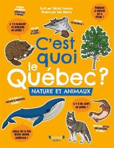 C'est quoi le quebec ? nature et animaux Nature et animaux