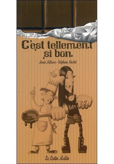 C'est tellement si bon
