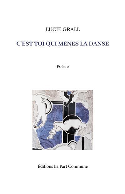 C’est toi qui mènes la danse
