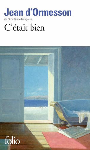 Couverture de C'était bien par Jean d' Ormesson
