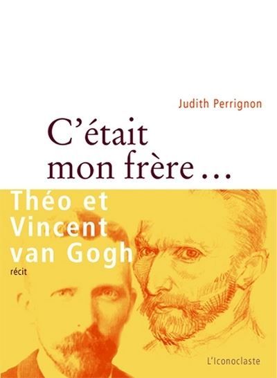 C'était mon frère...