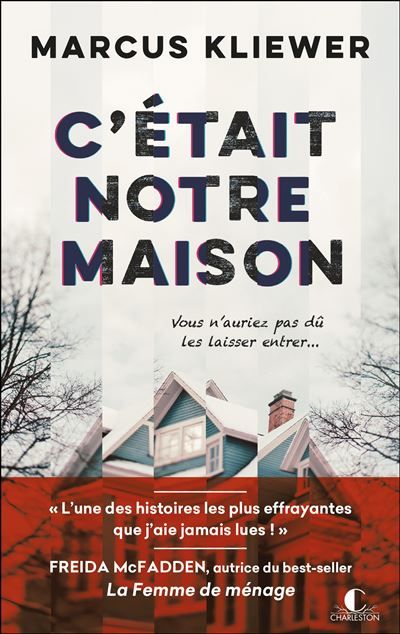 C'était notre maison - Laurent Bury