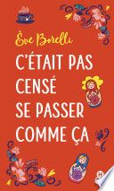 C'était pas censé se passer comme ça