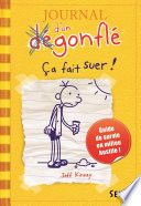 Ça fait suer ! Journal d'un dégonflé, tome 4