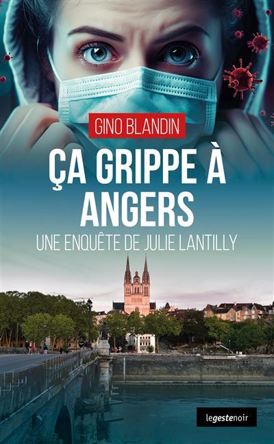 Ca grippe a angers (geste) (coll. geste noir)