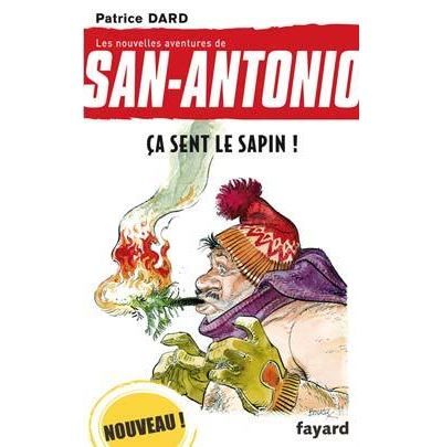 Ça sent le sapin ! Les nouvelles aventures de San Antonio