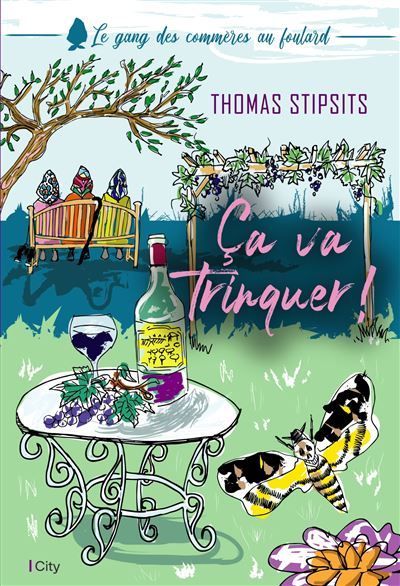 Ça va trinquer ! Le gang des commères au foulard T2