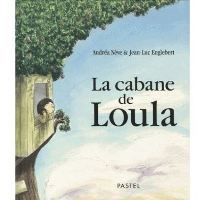 Cabane de loula (La) - Jean-Luc Englebert