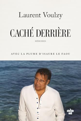 Caché derrière, autobiographie