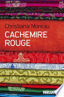 Couverture de Cachemire rouge par Christiana Moreau