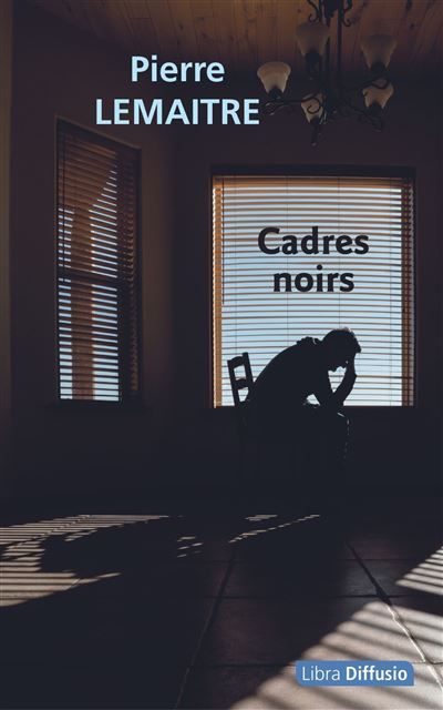 Cadres noirs Edition en gros caractères