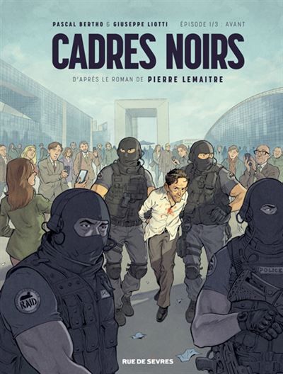 Cadres noirs T1 : Avant - Giuseppe Liotti