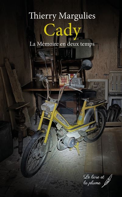 Cady La Mémoire en deux temps