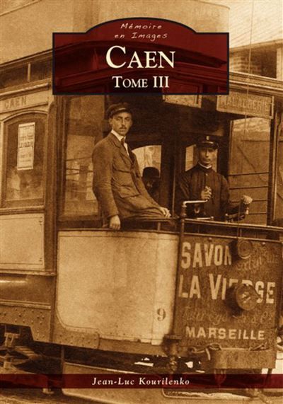Caen - Tome III Tome 3