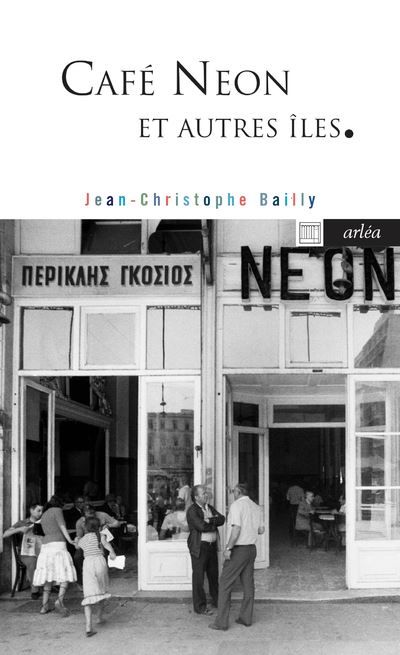 Café Neon et autres îles