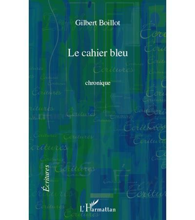 Cahier bleu   chronique
