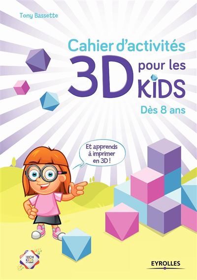 Cahier d'activités 3D Dès 8 ans
