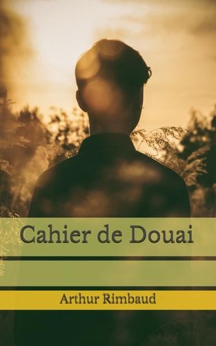 Cahier de Douai (French Edition)
