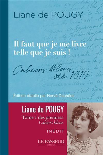 Cahiers bleus - Été 1919 - Il faut que je me livre telle que je suis