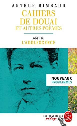 Couverture de Cahiers de Douai et autres poèmes Dossier thématique : l'adolescence par Arthur Rimbaud