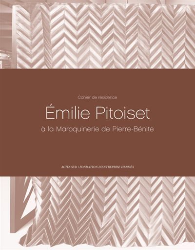 Cahiers de résidence 2 Émilie Pitoiset à la Maroquinerie de Pierre-Bénite