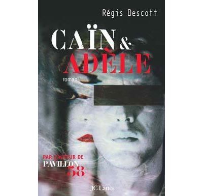 Caïn et Adèle