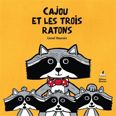 Cajou et les trois ratons