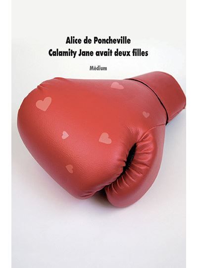 Calamity Jane avait deux filles